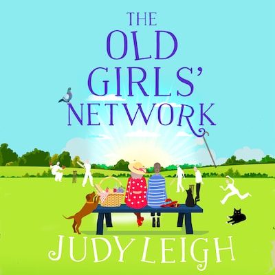 The Old Girls' Network - A Funny, Feel-Good Read For Summer 2020 (Unabridged)