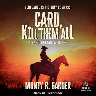 Card, Kill Them All – omslag til lydbogen af Monty R. Garner