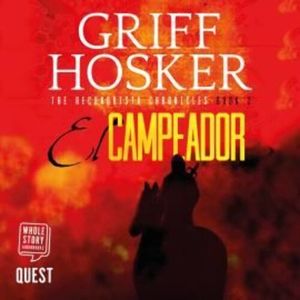 El Campeador – okładka audiobooka, autor Griff Hosker