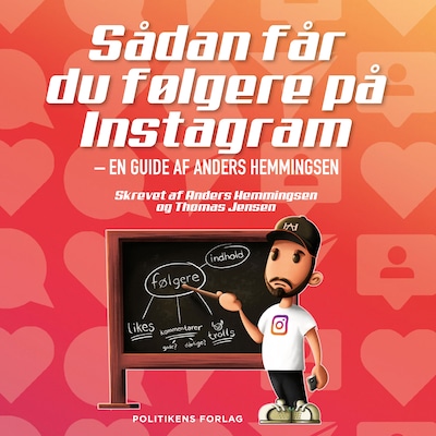 Sådan får du følgere på Instagram – omslag til lydbogen af Thomas Jensen, Anders Hemmingsen
