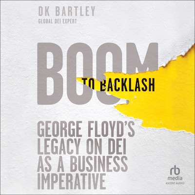 Boom to Backlash – omslag til lydbogen af DK Bartley