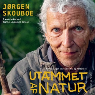 Utæmmet af natur – omslag til lydbogen af Dorthe Løwendahl Bomann, Jørgen Skouboe
