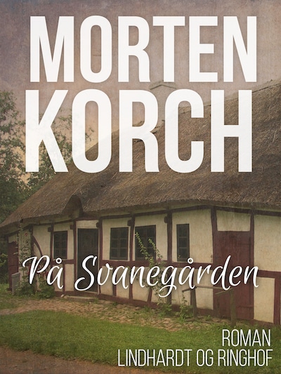 På Svanegården – omslag til lydbogen af Morten Korch