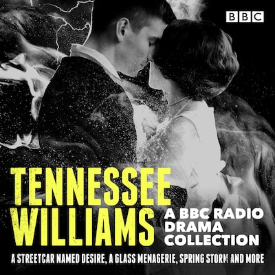 Tennessee Williams: A BBC Radio Drama Collection – omslag til lydbogen af Tennessee Williams