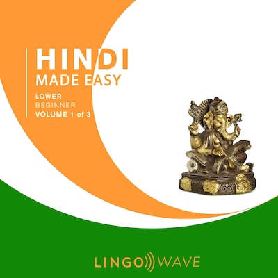 Hindi Made Easy - Lower beginner - Volume 1 of 3 – omslag til lydbogen af Lingo Wave