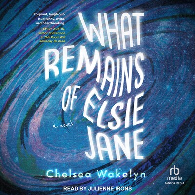 What Remains of Elsie Jane – omslag til lydbogen af Chelsea Wakelyn