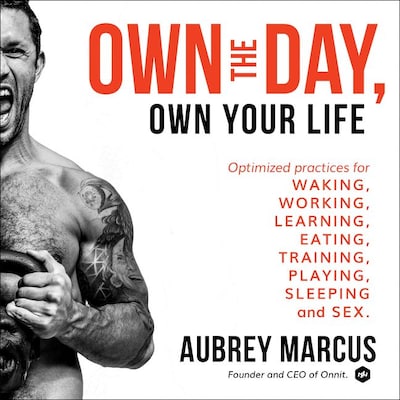Own the Day, Own Your Life