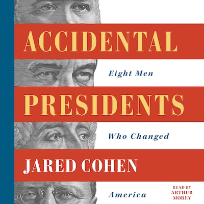 Accidental Presidents