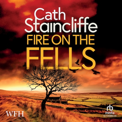 Fire on the Fells – omslag til lydbogen af Cath Staincliffe