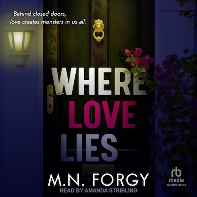 Where Love Lies – omslag til lydbogen af M. N. Forgy