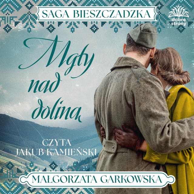 Saga bieszczadzka t.4. Mgły nad doliną