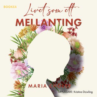 Livet som ett mellanting – omslag till ljudboken av Maria Chöler