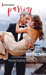 Om natten / Passionens vägar