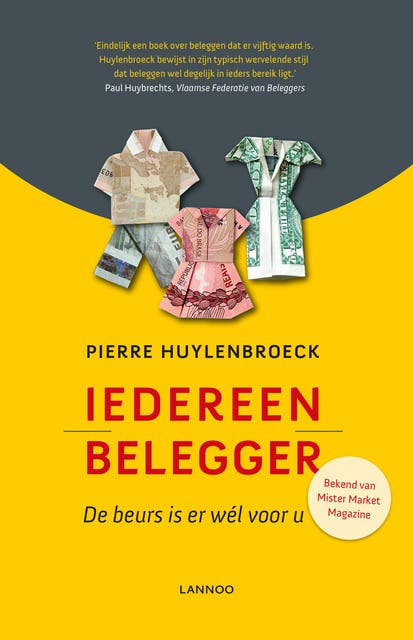 Iedereen belegger: de beurs is er wel voor u – omslag van het luisterboek van Pierre Huylenbroeck