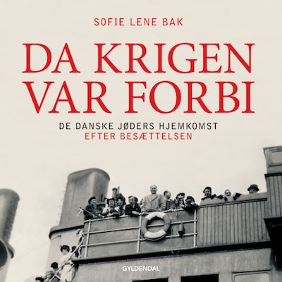 Da krigen var forbi – omslag til lydbogen af Sofie Lene Bak