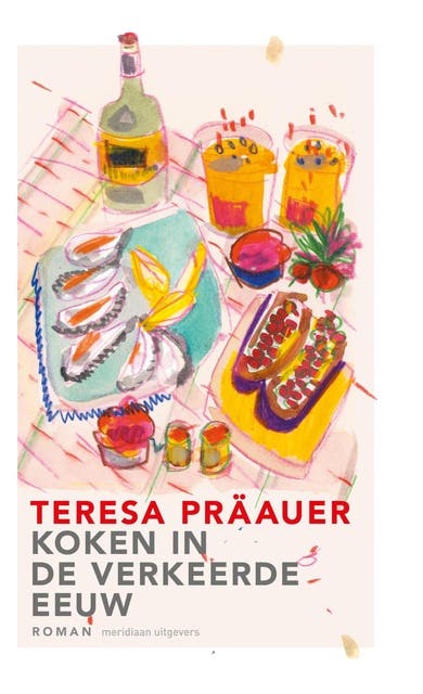 Koken in de verkeerde eeuw – omslag van het luisterboek van Teresa Präauer