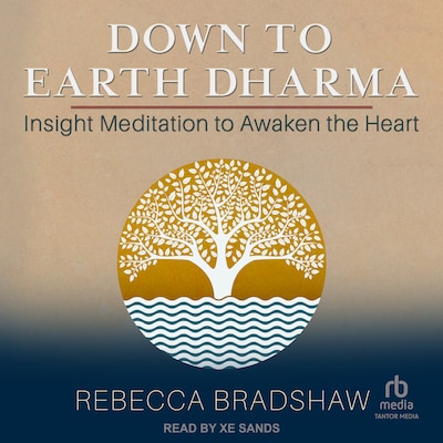 Down to Earth Dharma – omslag til lydbogen af Rebecca Bradshaw