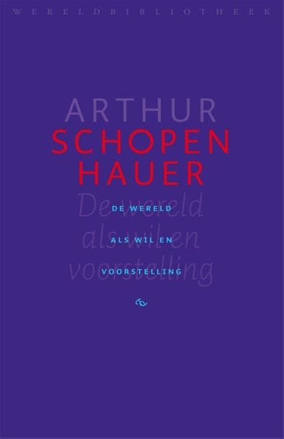 De wereld als wil en voorstelling – omslag van het luisterboek van Arthur Schopenhauer