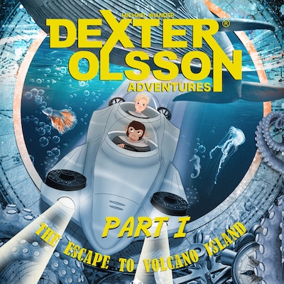 The Escape to Volcano Island: Part 1 – omslag til lydbogen af Michael Wiander