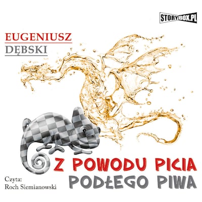 Cykl o Hondelyku i Cadronie . Tom 2. Z powodu picia podłego piwa – okładka audiobooka, autor Eugeniusz Dębski