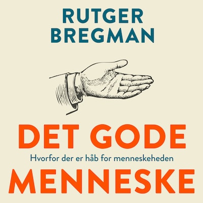 Det gode menneske – omslag til lydbogen af Rutger Bregman