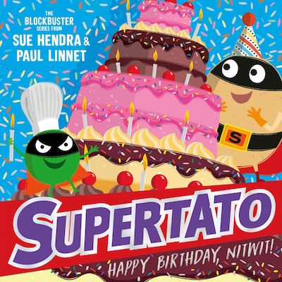 Supertato: Happy Birthday, Nitwit – omslag van het luisterboek van Paul Linnet, Sue Hendra