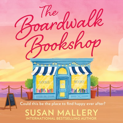 The Boardwalk Bookshop – omslag til lydbogen af Susan Mallery