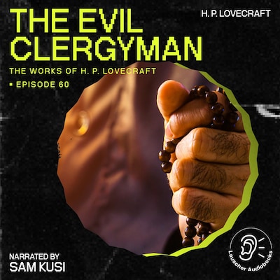 The Evil Clergyman (The Work of H. P. Lovecraft, Episode 60) – omslag til lydbogen af H. P. Lovecraft