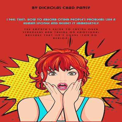 I Feel That – omslag til lydbogen af Dicholas Chad Pansy