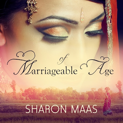 Of Marriageable Age – omslag til lydbogen af Sharon Maas