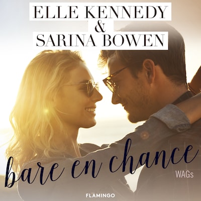Bare en chance – omslag til lydbogen af Elle Kennedy, Sarina Bowen