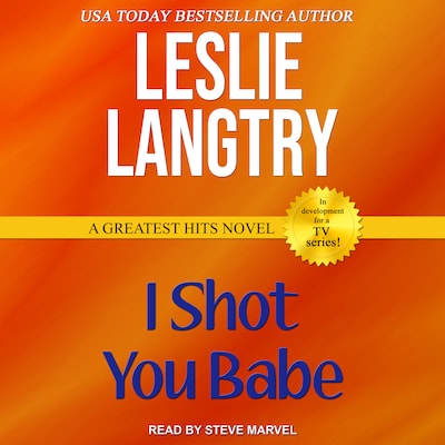 I Shot You Babe – omslag til lydbogen af Leslie Langtry