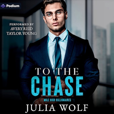 To the Chase – omslag til lydbogen af Julia Wolf