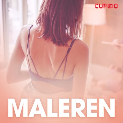 Maleren - erotiske noveller – omslag til lydbogen af Cupido
