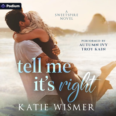 Tell Me It's Right – omslag til lydbogen af Katie Wismer