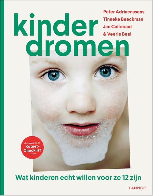 Kinderdromen: wat kinderen echt willen voor ze 12 zijn – omslag van het luisterboek van Jan Callebaut,Peter Adriaenssens,Tinneke Beeckman,Veerle Beel