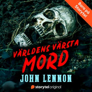 Mordet på John Lennon – Världens värsta mord