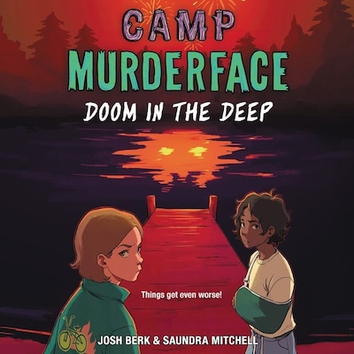 Camp Murderface #2: Doom in the Deep – omslag van het luisterboek van Saundra Mitchell, Josh Berk
