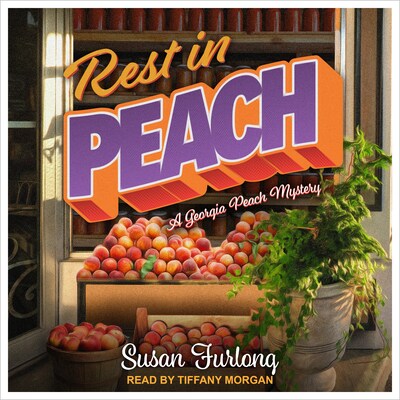Rest In Peach – omslag til lydbogen af Susan Furlong