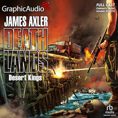 Desert Kings [Dramatized Adaptation] – omslag til lydbogen af James Axler