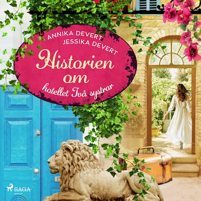 Historien om hotellet Två systrar