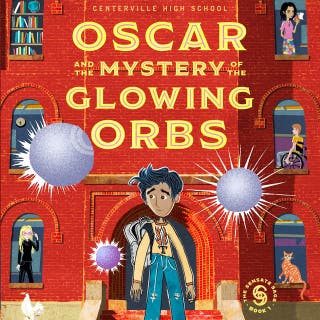 Oscar and the Mystery of the Glowing Orbs