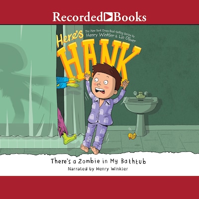 There's a Zombie in My Bathtub – omslag van het luisterboek van Henry Winkler, Lin Oliver