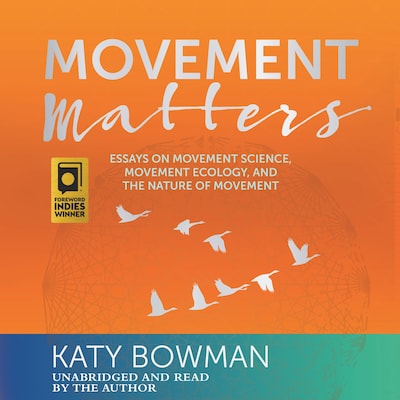 Movement Matters – omslag til lydbogen af Katy Bowman
