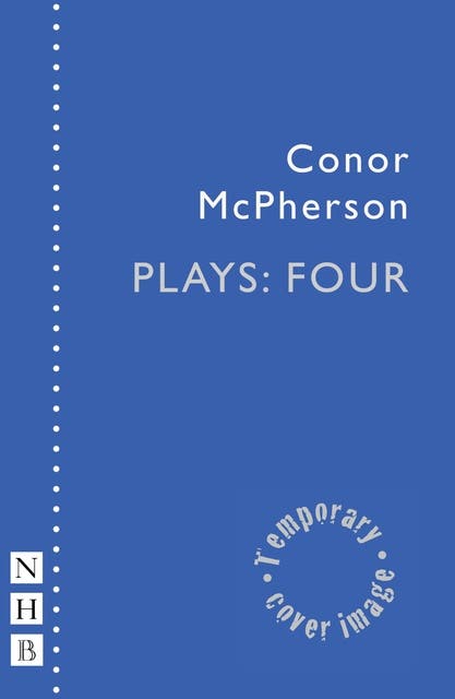 Conor McPherson Plays: Four – omslag til lydbogen af Conor Mcpherson