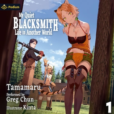 My Quiet Blacksmith Life in Another World: Volume 1 – omslag til lydbogen af Tamamaru