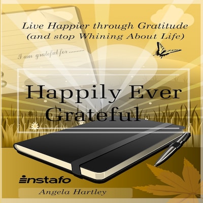 Happily Ever Grateful – omslag til lydbogen af Angela Hartley, Instafo