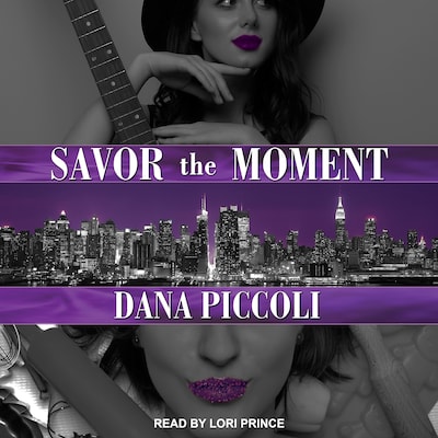 Savor the Moment – omslag til lydbogen af Dana Piccoli