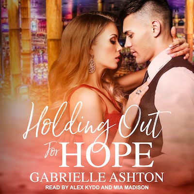 Holding Out For Hope – omslag til lydbogen af Gabrielle Ashton