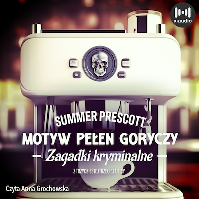 Motyw pełen goryczy – okładka audiobooka, autor Summer Prescott